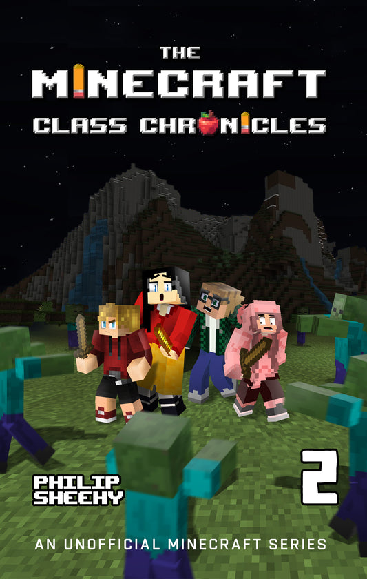 The Minecraft Class Chronicles: Book 2